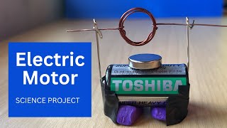 DIY Simple Electric Motor | How Does it Work? | Science Project