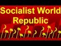 Socialist World Republic - Sozialistische ...