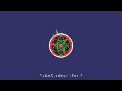 ~•Bonk.io•~ Soundtrack  - Menu 2