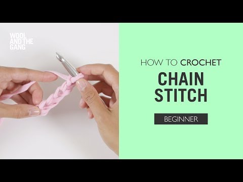 How to Crochet: Chain Stitch