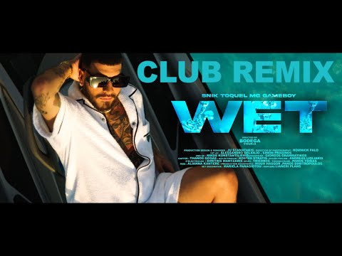 Wet PsyRemix: Snik ToQuEl Mg GaMeBoY - xTeza Remix