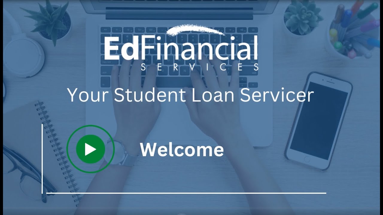 Welcome to Edfinancial