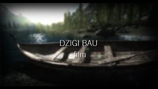 Dzigi Bau - Film [2017] ☻