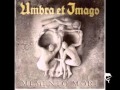 Umbra et Imago "Sweet Gewendoline" 