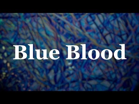 Original Song | Blue Blood ✲