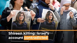 Shireen Abu Akleh: Videos contradict Israeli account of killing
