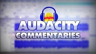 How To Record Gaming Commentaries In Audacity - Tutorial #25