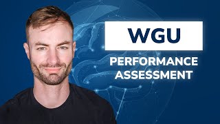 WGU Performance Assessment Courses - How to Pass Fast