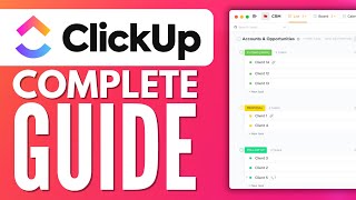 Clickup CRM 2023: How To Use Clickup CRM (Step-By-Step)