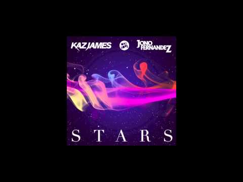 Kaz James & Jono Fernandez - Stars (JDG Remix)