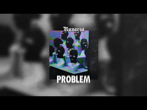 RUNARSA - PROBLEM (Official Audio)