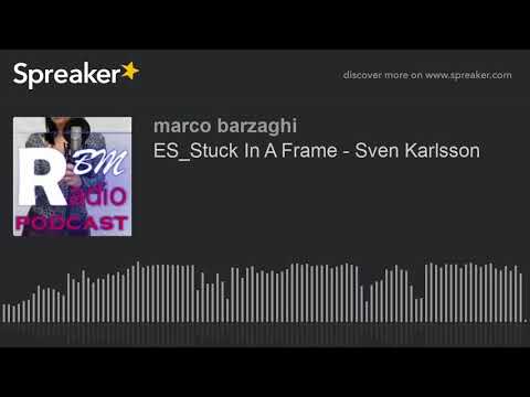 ES_Stuck In A Frame - Sven Karlsson