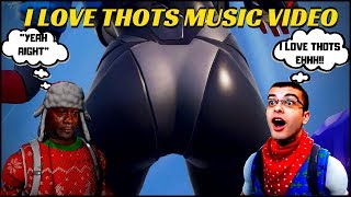 I LOVE THOTS MUSIC VIDEO???!!?!!