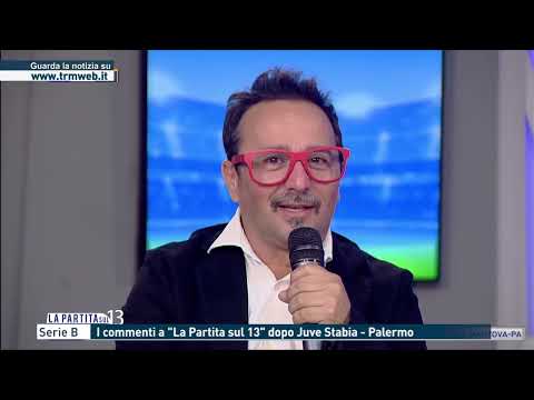 Serie B - I commenti a "La Partita sul 13" dopo Juve Stabia - Palermo