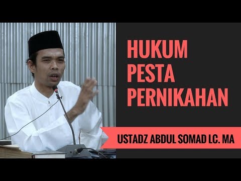 Hukum Pesta Pernikahan - Ustadz Abdul Somad Lc. MA