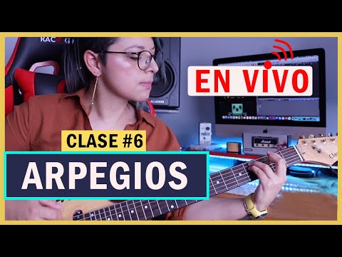 LECCION # 6 GUITARRA DESDE CERO-ARPEGIOS