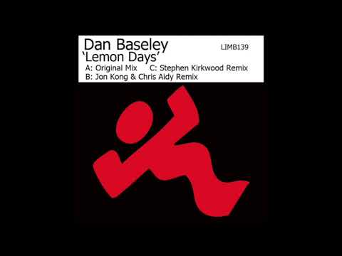 Dan Baseley - Lemon Days (Stephen Kirkwood Remix)