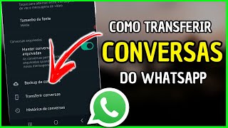 Como Transferir Conversar do WhatsApp