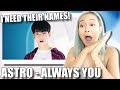 ASTRO (아스트로) ‘ALWAYS YOU (너잖아)’ MV REACTION ASTRO (아스트로) ‘ALWAYS YOU (너잖아)’ MV REACTION