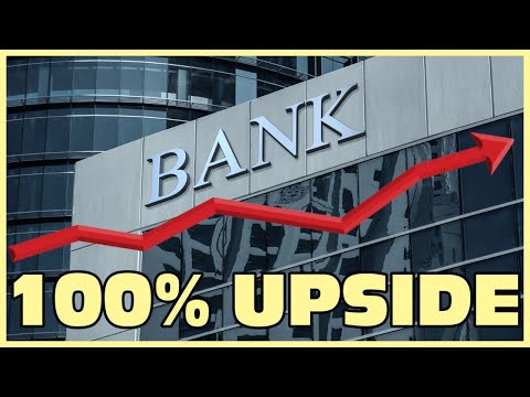 This Bank Has 100% Upside Potential From Here