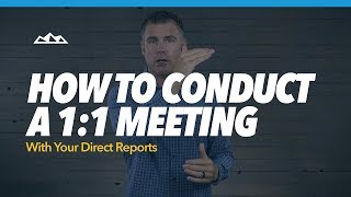 How to Conduct a 1 on 1 Meeting With Your Direct Reports