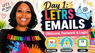 Day 1 of LETRS 😳 | Welcome Email, Login & Password Setup Explained