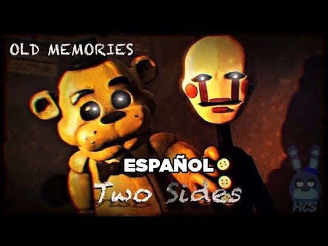 [FNAF SFM] Old Memories Season 3 Episodio 13 - Dos lados