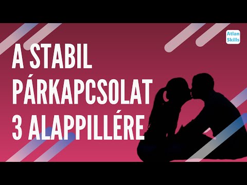 Életkérdések - A stabil párkapcsolat 3 alappillére