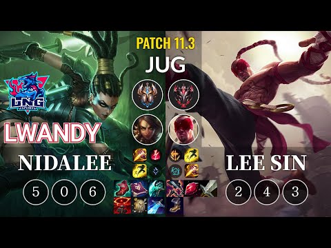 LNG lwandy Nidalee vs Lee Sin Jungle - KR Patch 11.3