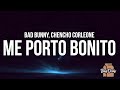 Bad Bunny - Me Porto Bonito (La Letra / Lyrics) ft. Chencho Corleone