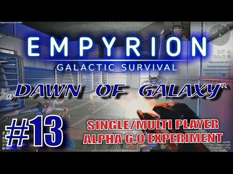 "DAWN OF GALAXY" DROHNEN BASIS MAIY - EMPYRION FOLGE #13 ALPHA 6.0 [Deutsch/German]