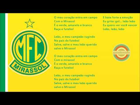 Hino do Mirassol Futebol Clube ( SP ) | Oficial