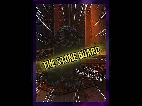 Stone Guard 10-Man Normal Guide | WoW Mogu'shan Vaults (MoP) - Sparkle Raid Series