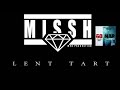 MR.MISSH feat BOKI and EMK��- LENT TART - YouTube