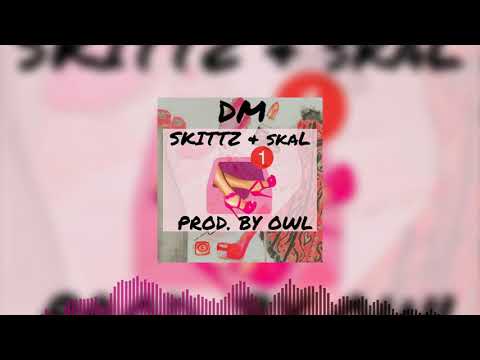 Skittz x Skal - DM (prod. OWL)