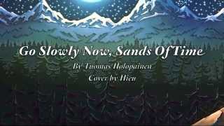 Go Slowly Now, Sands Of Time Tuomas Holopainen Cover