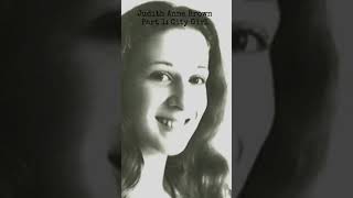 Judith Anne Brown Part 1: City Girl