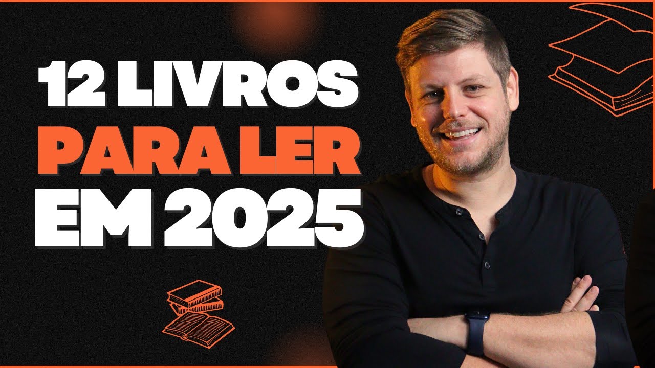 12 LIVROS PARA LER EM 2025 | OS MELHORES LIVROS
