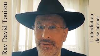 Rav David Touitou L'interdiction de se tatouer