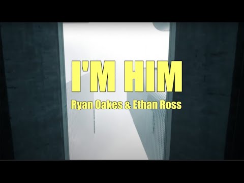 Ryan Oakes, Ethan Ross - "I'M HIM" (Official Music Video)
