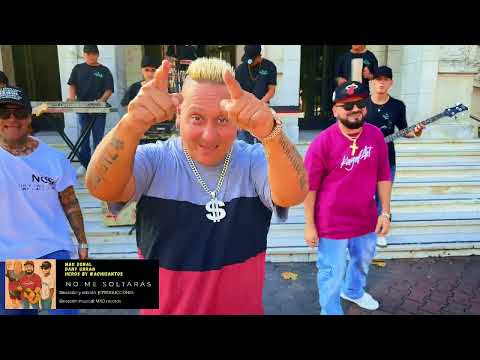 Mak Donal Feat. Dany Ubran, Heros, Los WachiSantos - No Me Soltaras (Video Oficial)