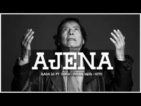 Raga Lc - AJENA Ft. Influ + Foxer mcr + Nito (Prod. La Placa Records)