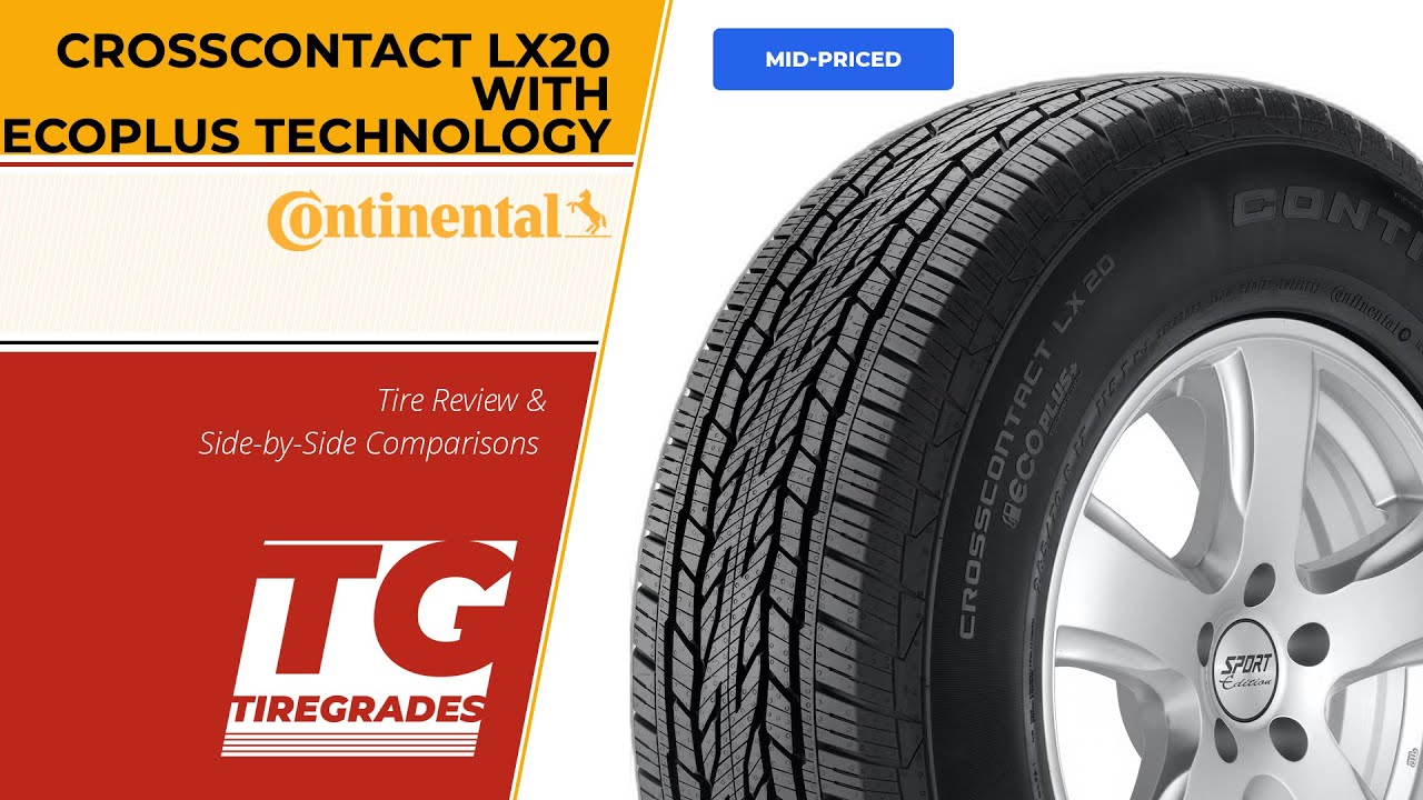 Continental CrossContact LX20 with EcoPlus Technology Tire Review & Alternatives