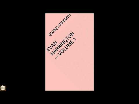Evan Harrington — Volume 1 by George Meredith — free full audiobook