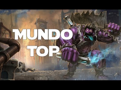 League of Legends - Dr. Mundo Top