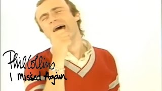 Phil Collins - I Missed Again (Official Music Video)