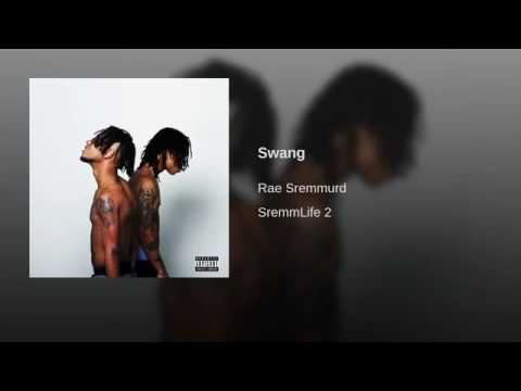 Rae Sremmurd - Swang