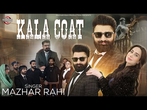 Kala Coat – Mazhar Rahi & Umme Laila | Official Music Video 2025 | Latest Punjabi Song