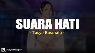Download lagu Suara Hati - Tasya Rosmala (Lirik) mp3