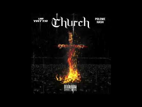 CHURCH BY LRM YATTA FEAT POLOWE HASH